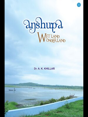 cover image of Anshupa- Wetland Wonderland